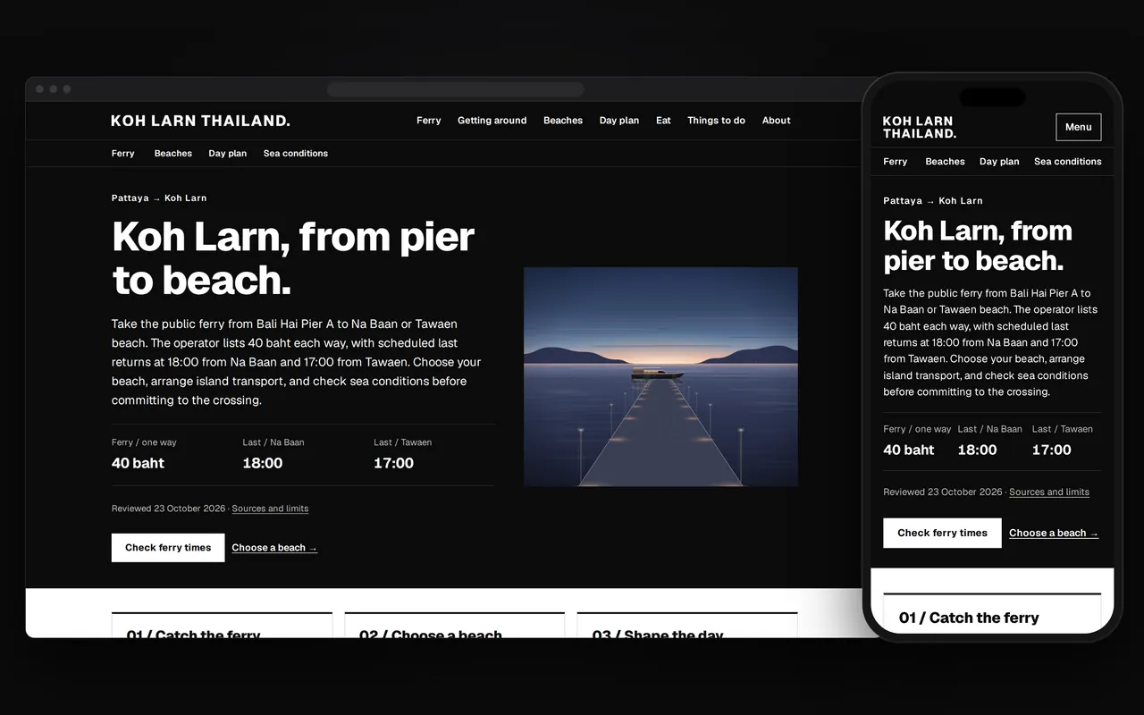 Our Koh Larn guide’s home page on a computer and a phone: “Koh Larn, from pier to beach.” in large white letters on black, the ferry fare and the last boats back, and a drawing of a pier at dusk.